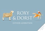 Roxy & Dorst - Esther Gerritsen - 9789049807702