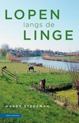 Lopen langs de Linge - Harry Stegeman - 9789050117098