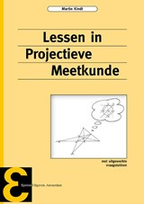 Lessen in projectieve meetkunde - M. Kindt - 9789050410311