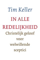 In alle redelijkheid - Tim Keller - 9789051943382