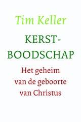 Kerstboodschap - Tim Keller - 9789051945461