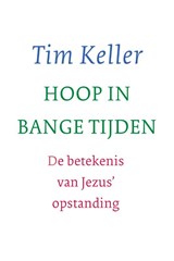 Hoop in bange tijden - Tim Keller - 9789051946062