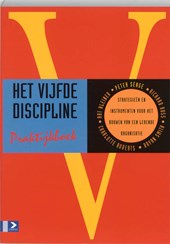 Het vijfde discipline praktijkboek