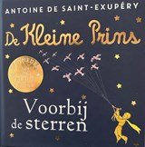 De Kleine Prins voorbij de sterren - Antoine De Saint-Exupéry - 9789053418604