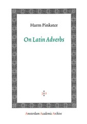 Amsterdam Academic Archive On Latin Adverbs