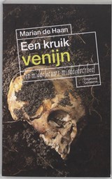 Een kruik venijn - Martin de Haan - 9789054291145