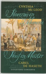 Slavernij en de Memorie / Slaaf en Meester | C. MacLeod ; C. de Haseth | 