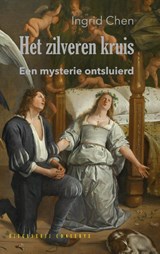 Het zilveren kruis - Ingrid Chen - 9789054294375