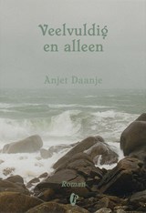 Veelvuldig en alleen - Anjet Daanje - 9789054528876