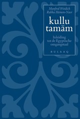 kullu tamam druk met audio - Manfred Woidich ; Rabha Heinen - Nasr - 9789054601906