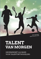 Talent van morgen - Bart Heuvingh ; Marco van der Heide - 9789054723882