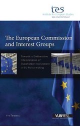 The European Commission and Interest Groups - TANASESCU, Irina - 9789054875468