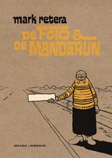 De foto en de mandarijn - Mark Retera - 9789054923428