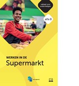 Werken in de Supermarkt - Maja Groenhof ; Anna van den Brink ; Judith Gerrits ; Joke Kalisvaart ; Karlijn van Aerde - 9789055177011