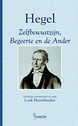 Zelfbewustzijn, begeerte en de ander - Hegel - 9789055735167