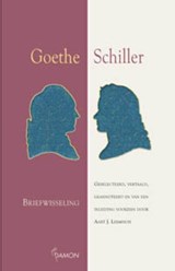 Goethe - Schiller, briefwisseling | J.W. von Goethe ; F. Schiller | 