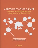 Calimeromarketing 3.0 - Karen Romme - 9789055949175