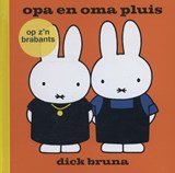opa en oma pluis op z'n Brabants - Dick Bruna - 9789056152901