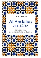 Al Andalus 711-1494 - Luk Corluy - 9789056155315
