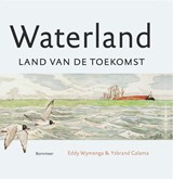 Waterland - Eddy Wymenga ; Ysbrand Galama - 9789056156725