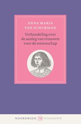 Verhandeling over de aanleg van vrouwen voor de wetenschap | Anna Maria van Schurman | 