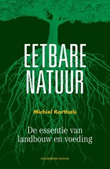 Eetbare natuur - Michiel Korthals - 9789056158361