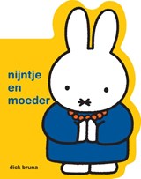nijntje en moeder - Dick Bruna - 9789056470951