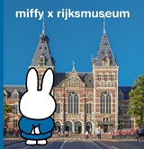miffy x rijksmuseum - Dick Bruna - 9789056471552