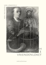 Het vriendenloket - Roel Richelieu van Londersele - 9789056553012