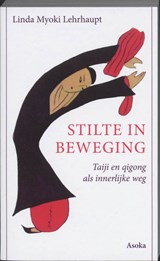 Stilte in beweging - L.M. Lehrhaupt - 9789056701918