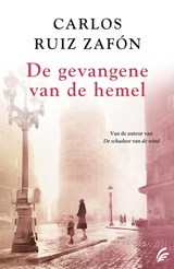 De gevangene van de hemel - Carlos Ruiz Zafón - 9789056725938