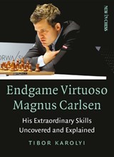 Endgame Virtuoso Magnus Carlsen - Tibor Karolyi - 9789056917760