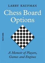 Chess Board Options - Larry Kaufman - 9789056919337