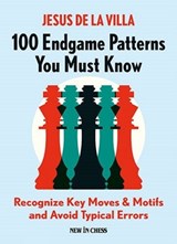100 Endgame Patterns You Must Know - Jesus de la Villa - 9789056919726