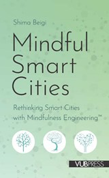 Mindful smart cities - Shima Beigi - 9789057180835