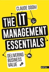 The IT Management Essentials - Claude Doom - 9789057188091