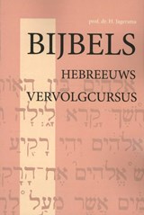 Bijbels Hebreeuws Vervolgcursus - H. Jagersma - 9789057190865