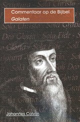 De brief van Paulus aan de Galaten - Johannes Calvijn - 9789057191077