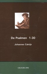 De Psalmen 1-30 - Johannes Calvijn - 9789057191749