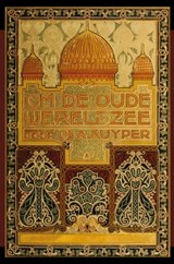 Om de oude wereldzee 2 - Abraham Kuyper - 9789057193095