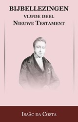 Nieuwe Testament De Heer met discipelen op reis t/m De rijke jongeling - Isaac da Costa ; Johan Schimsheimer - 9789057193163