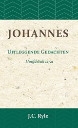 Johannes Hoofdstuk 12-21 - J.C. Ryle - 9789057194610