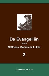 De Evangeliën van Mattheus, Markus en Lukas 2 - Johannes Calvijn - 9789057195617