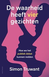 De waarheid heeft vier gezichten - Simon Truwant - 9789057209154