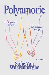 Polyamorie - Sofie van Waeyenberghe - 9789057209833
