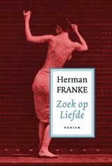 Voorbij ik en waargebeurd / 2 Zoek op liefde - Herman Franke - 9789057594793