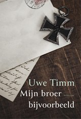 Mijn broer bijvoorbeeld - Uwe Timm - 9789057595080