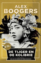 De tijger en de kolibrie | Alex Boogers | 