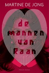 De mannen van Raan | Martine de Jong | 