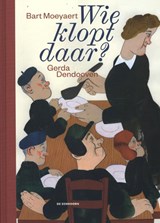 Wie klopt daar? - Bart Moeyaert - 9789058387981